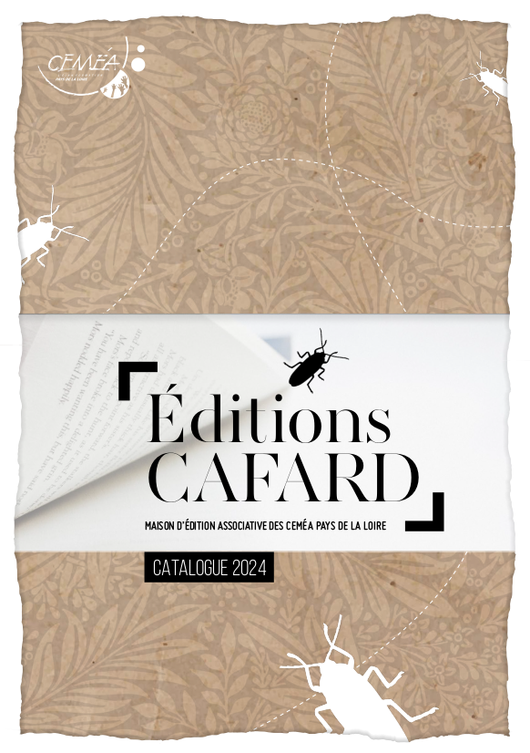 Couverture du catalogue des Éditions Cafard. On y voit le logo des Éditions, accompagné de 3 cafards sur un fond de page représentant le feuillage de plantes